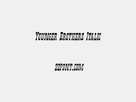 Younger Brothers Italic