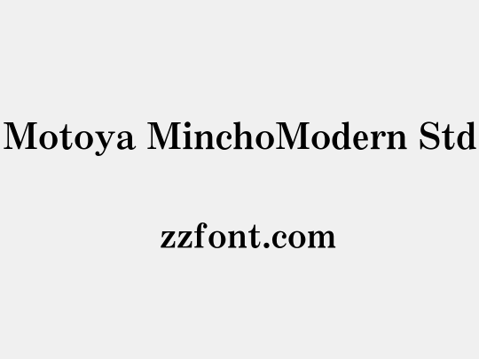 Motoya MinchoModern Std