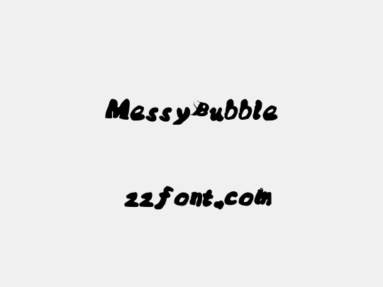 MessyBubble
