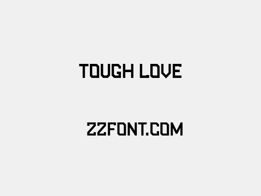 Tough Love