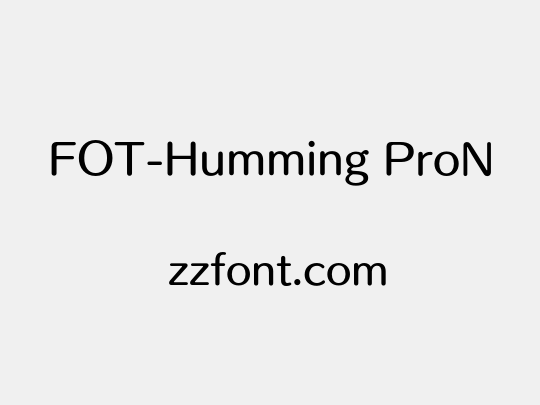 FOT-Humming ProN