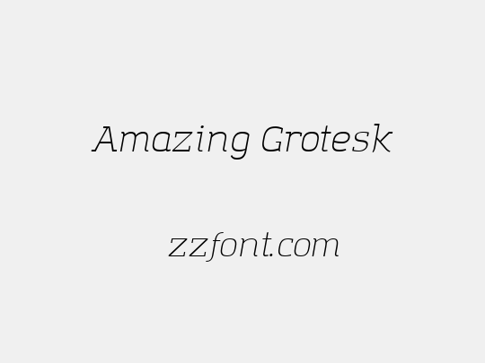 Amazing Grotesk