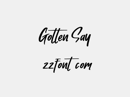Gotten Say