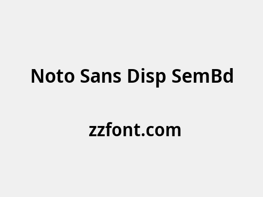 Noto Sans Disp SemBd