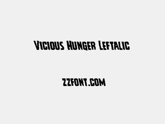 Vicious Hunger Leftalic