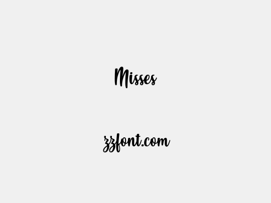 Misses