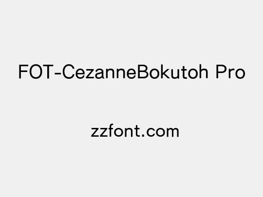 FOT-CezanneBokutoh Pro