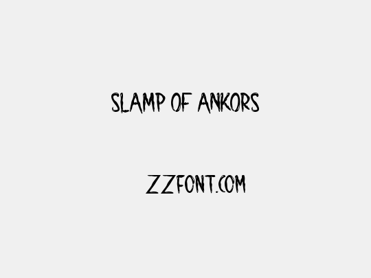 SLAMP OF ANKORS