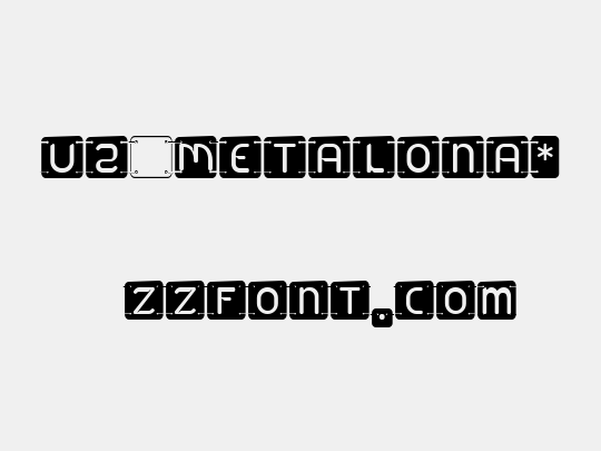 U2 Metalona*
