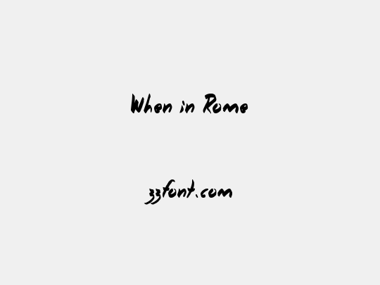 When in Rome