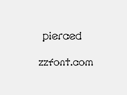 pierced 