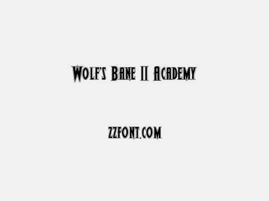 Wolf's Bane II Academy