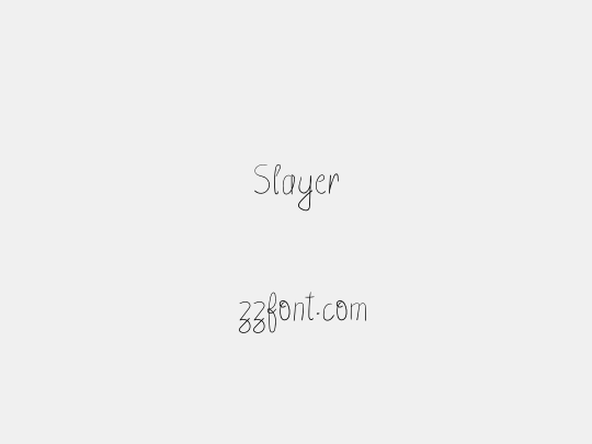 Slayer