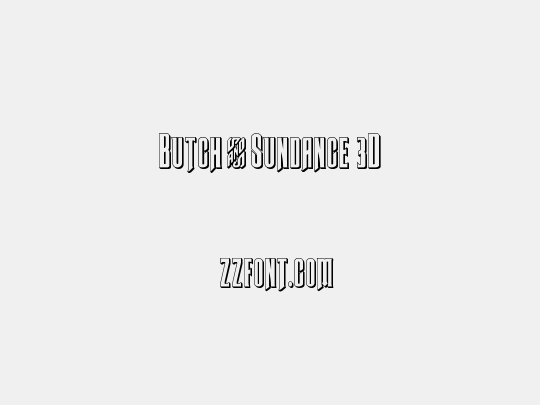 Butch & Sundance 3D