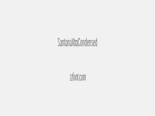 SantanaXtraCondensed