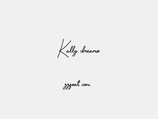 Kally dreams