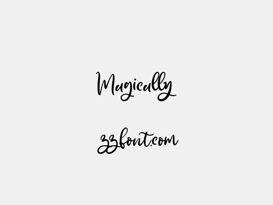 Magically