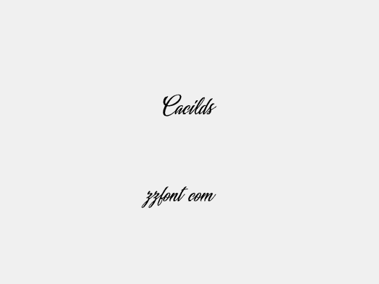 Cacilds