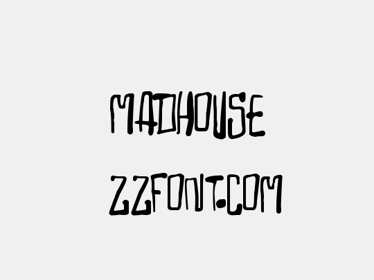 Madhouse
