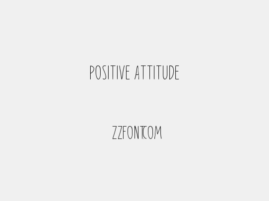 Positive Attitude