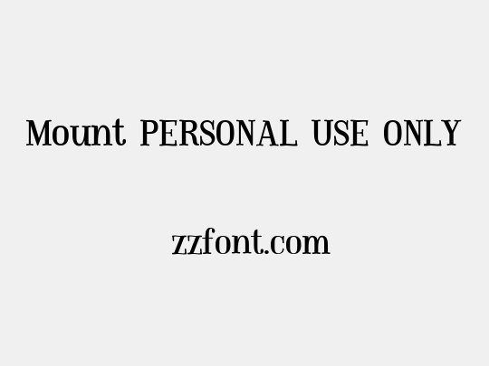 Mount PERSONAL USE ONLY