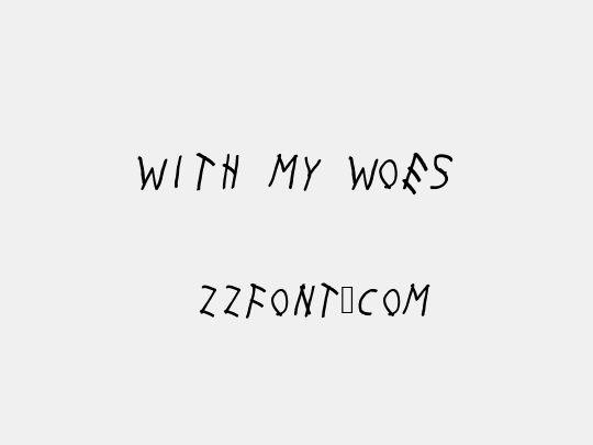 With My Woes