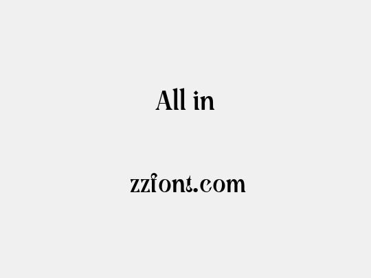 All in