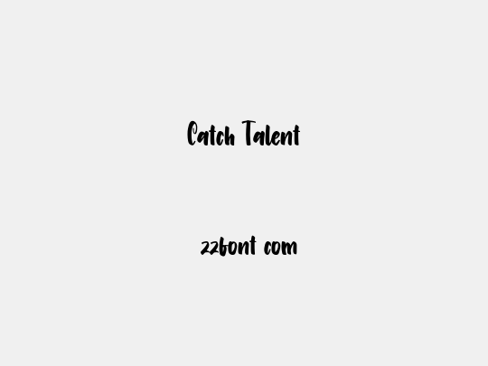 Catch Talent