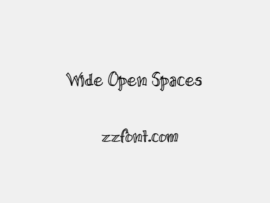 Wide Open Spaces