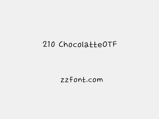 210 ChocolatteOTF