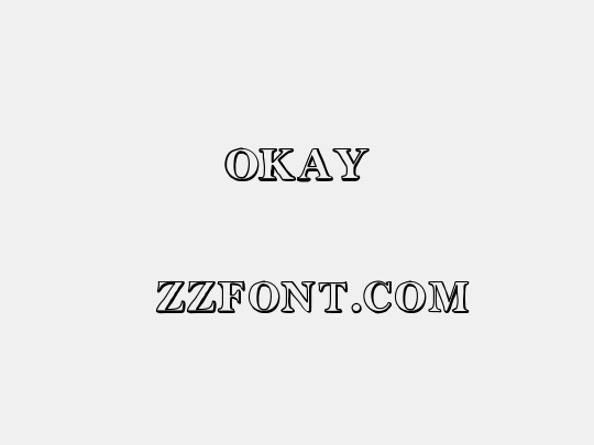 Okay