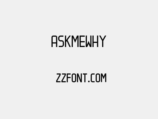 ASKMEWHY