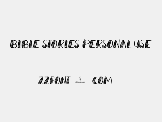 Bible Stories Personal Use