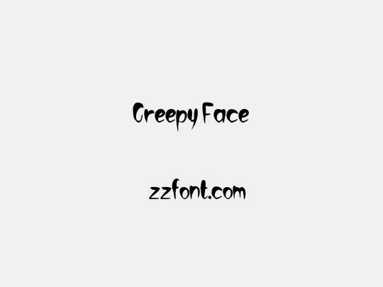 Creepy Face