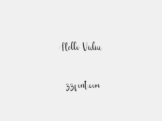 Hello Vidia