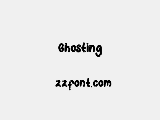 Ghosting