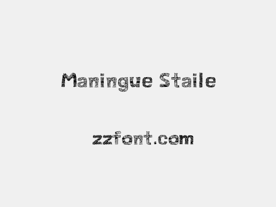 Maningue Staile