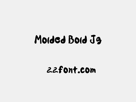 Molded Bold Jg