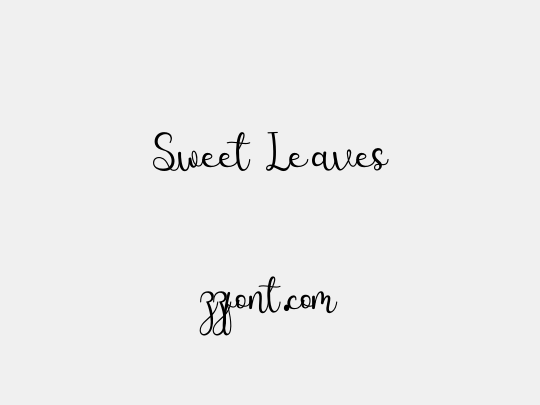 Sweet Leaves