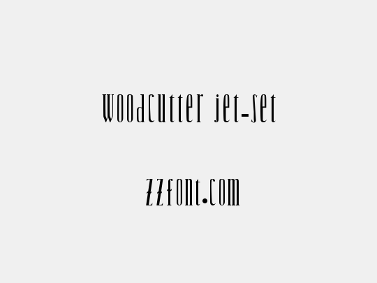 Woodcutter Jet-Set