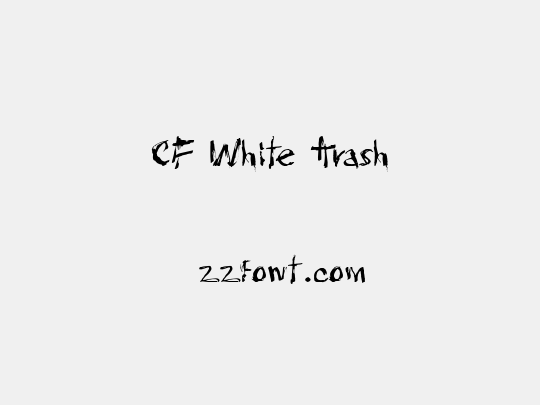 CF White Trash