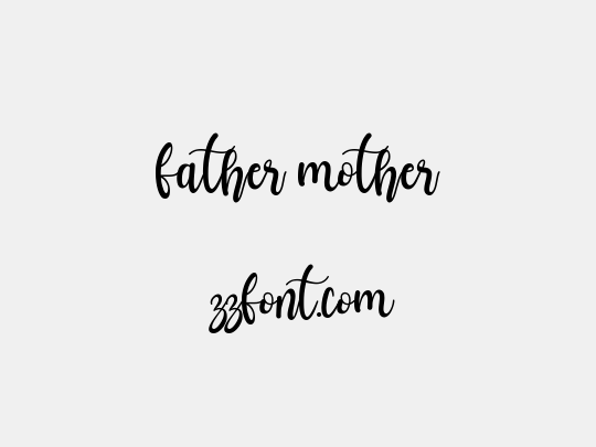 father mother