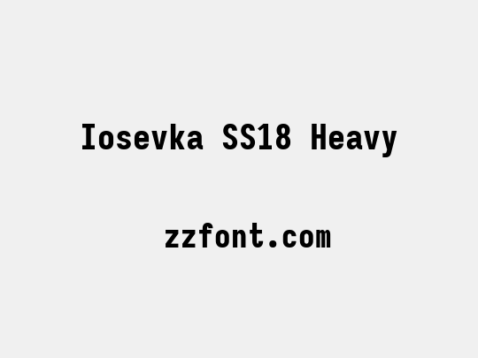 Iosevka SS18 Heavy