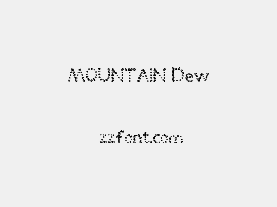 MOUNTAIN Dew