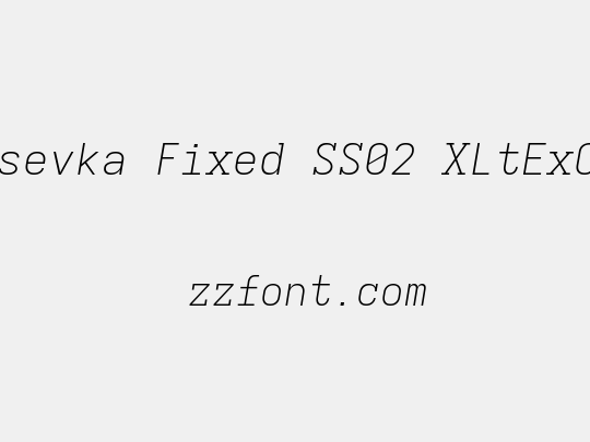 Iosevka Fixed SS02 XLtExObl