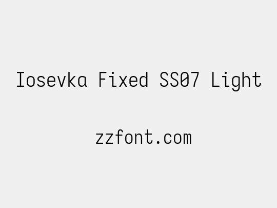 Iosevka Fixed SS07 Light