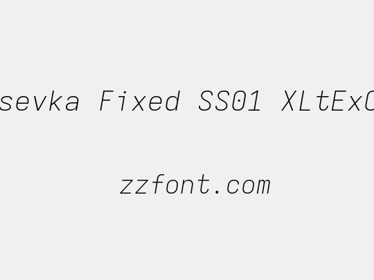 Iosevka Fixed SS01 XLtExObl
