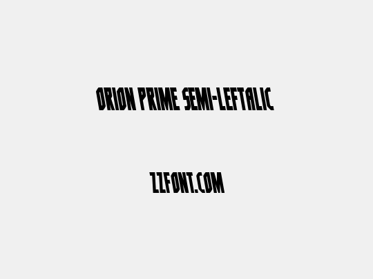 Orion Prime Semi-Leftalic