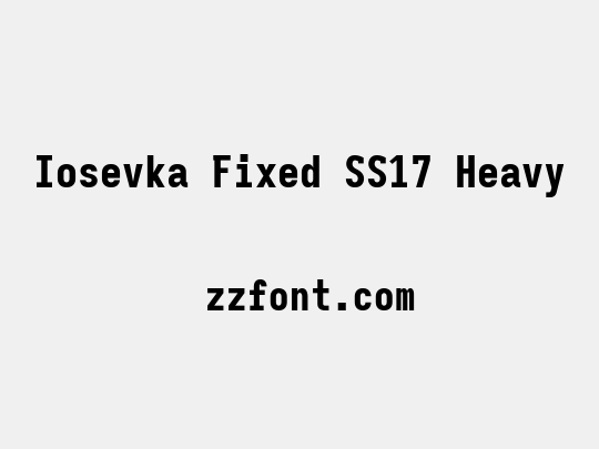 Iosevka Fixed SS17 Heavy