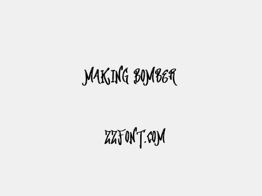 Making Bomber